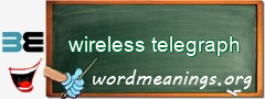 WordMeaning blackboard for wireless telegraph